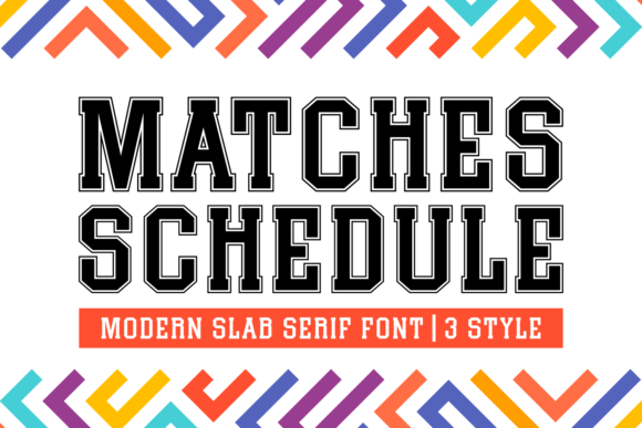 Matches Schedule Font for Modern Editorial Design