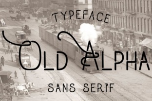 Old Alpha: A Vintage Sans Serif for Modern Campaigns