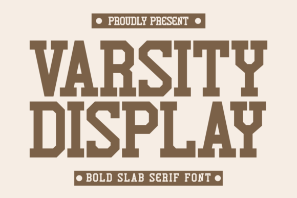 Varsity Display: A Modern Slab Serif for Editorial Design